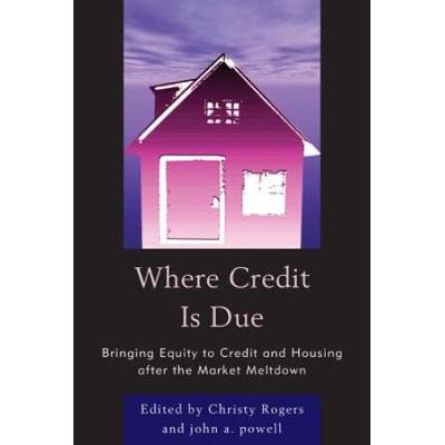 Where Credit Is Due: Bringing Equity To Credit And...