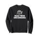 Max Win Incoming — Ich brauche den Max Win Sweatshirt