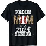 Womens Proud Mom of a 2024 Senior Class of 2024 Baseball Mom T-Shirt