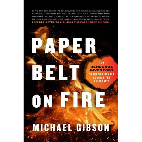 Paper Belt on Fire - Michael Gibson