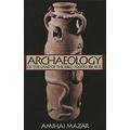 Archaeology of the Land of the Bible 10000586 BCE v 1 Anchor Bible Reference Anchor Bible Reference Library YUP