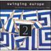 Ekdahl / European Jazz Youth Orch 98 - Swinging Europe 2 - Jazz - CD