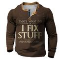 Funny Slang I Fix Stuff Men's Street Style 3D Printed Waffle Henley T Shirt Tee Sports Outdoor Holiday Festival T shirt Black Brown Dark Blue Long Sleeve Henley Shirt Spring Fall