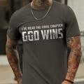 God Wins Mens Graphic Shirt 'Ve Read The Final Chapter 3D Grey Summer Cotton Letter Sillver Gray Black Yellow Tee Casual Style Blend Sports Silvver