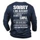 Sorry I Am Already Taken By Sexy And Crazy Girl Long Sleeve Mens 3D Shirt For Birthday Grey Summer Cotton Men'S Unisex Tee Letter Graphic Prints Crew Neck Gray 3D Outdoor Street Clothing Apparel
