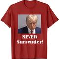 Never Surrender T-Shirt Mens 3D Shirt Black Summer Cotton Trump Mugshot Unisex Classic Travesty Of Justice Short Sleeve Red Dark Blue Outdoor Street Sport Crew