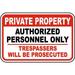 Traffic & Warehouse Signs - Authorized Personnel Only Sign 29 - Weather Approved Aluminum Street Sign 0.04 Thickness - 18 X 24