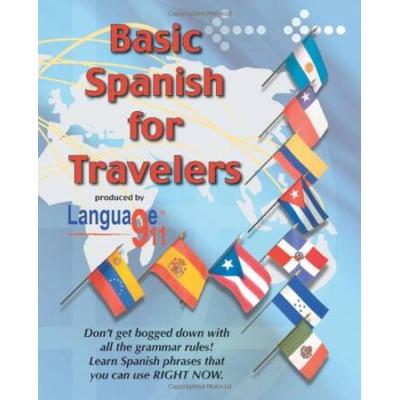 Basic Spanish for Travelers (Spanish Edition)