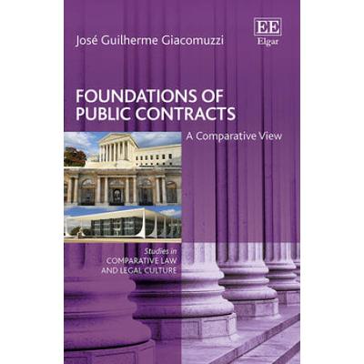 Foundations of Public Contracts A Comparative View Studies in Comparative Law and Legal Culture series