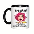 1pc BIPOLAR ME Coffee Mug Ceramic Coffee Cups Water Cups Summer Winter Drinkware Birthday Gifts Holiday Gifts New Year Gifts Valentine's Day Gifts