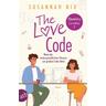 The Love Code. Wenn die widersprüchlichste Theorie zur großen Liebe führt / Chemistry Lessons Bd.1 - Susannah Nix