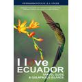 Ecuador Travel Guide 2024 & Galapagos Islands - Galapagos Travel Guide and Mainland Ecuador Guide Book. Galapagos Islands Travel Guide for Budget Travellers.