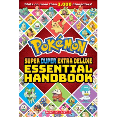 Pokmon Super Duper Extra Deluxe Essential Handbook (paperback) - by Scholastic