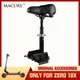 Macury Saddle for Speedual T10-DDM ZERO 10X ZERO10X Electric Scooter Seat Kit Official Accessories