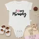 I Love My Mommy Newborn Boys and Girls Clothes Aesthetic Harajuku Summer Infant Onesies Pajamas Pure