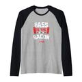 Musik Bass: BASS IS THE BACON OF MUSIC - Bacon Sprüche Raglan