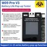 OSS W09 Pro V3 durata della batteria Tester Pop-up per IPhone 11 12 13 14 15 serie risolve finestra