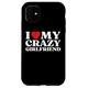 Hülle für iPhone 11 Funny I Love My Crazy Girlfriend I Red Heart My Crazy GF