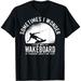 Wakeboarding Waterskiing Wakeboard Wakesurfing Water Sport T-Shirt