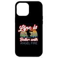 Hülle für iPhone 15 Pro Max Angel Fire Souvenirs / "Life Is Better With Angel Fire!"