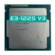 Xeon E3-1225 v3 e3 1225 v3 e3 1225 v3 3 2 GHz Quad-Core-Quad-Thread-CPU-Prozessor 8m 84w lga 1150