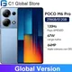 Globale version poco m6 pro helio g99 ultra 120hz flow amoled dotdisplay 67w turbo laden 64mp