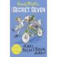 Secret Seven Colour Short Stories: Hurry, Secret Seven, Hurry!