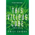 This Vicious Cure (Mortal Coil Book 3)