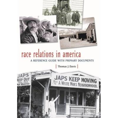 Race Relations In America: A Reference Guide With ...
