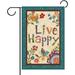 YCHII Live Happy Decorative Small Garden Flag Flower Bird Spring Summer Inspirational Quote House Yard Outdoor Butterfly Floral Decor Double Sided Fall Positive Farmhouse Outside Decoration