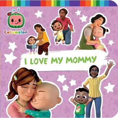 Cocomelon: I Love My Mommy