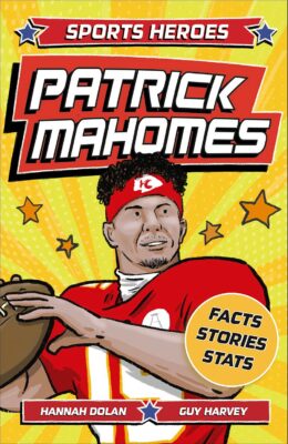 Sports Heroes: Patrick Mahomes (paperback) - by Hannah Dolan