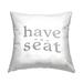 Stupell Industries Have A Seat Casual Phrase Outdoor Printed Pillow by Lil' Rue Polyester/Polyfill blend | 18 H x 7 W x 18 D in | Wayfair