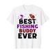 Der beste Angelfreund aller Zeiten: Fisher Fisherman T-Shirt