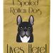 Caroline's Treasures 11 x 15 1/2 in. Polyester French Bulldog Spoiled Dog Lives Here Garden Flag 2-Sided 2-Ply