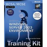 MCSAMCSE SelfPaced Training Kit Exam Managing and Maintaining a Microsoft Windows ServerTM Environment