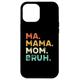 Hülle für iPhone 14 Pro Max Ma Mama Mom Bruh Muttertag Humor Retro Distressed