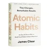 Les habitudes atomiques de James Clear Un moyen facile et éprouvé de construire de bonnes habitudes