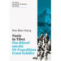Nazis In Tibet - Peter Meier-Hüsing, Kartoniert (TB)
