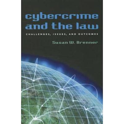 Cybercrime And The Law: Challenges, Issues, And Outcomes