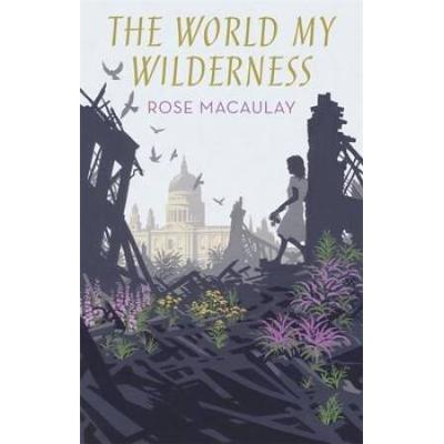 The World My Wilderness