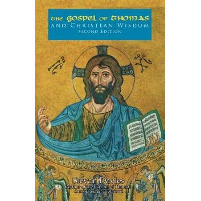 The Gospel Of Thomas And Christian Wisdom