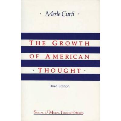 Growth Of American Thought (Social & Moral Thought)