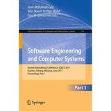 Communications in Computer and Information Science: Software Engineering and Computer Systems Part I: Second International Conference Icsecs 2011 Kuantan Malaysia June 27-29 2011. Proceedings P