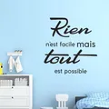 Autocollant Citation Rien N'est Facile Mais Tout Est Possible vinyle Sticker Mural Art Mural papier