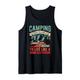 Funny Camping Sayings Camper Glamping Camp Lover Nature Fan Tank Top