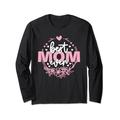 Best Mom Ever From Best Daughter Son Mom Kids Mothers Day Langarmshirt