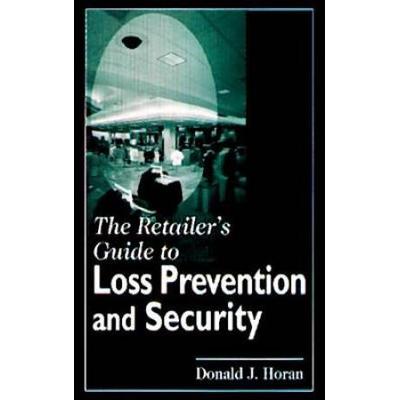 The Retailer's Guide To Loss Prevention And Security