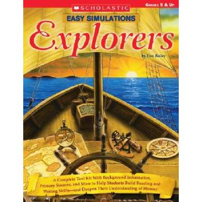 Easy Simulations: Explorers: A Complete Tool Kit W...