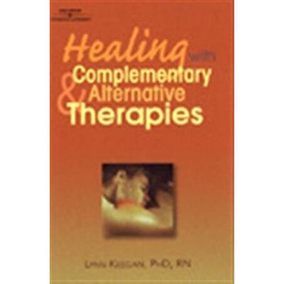 Healing With Complementary Alternative Therapies